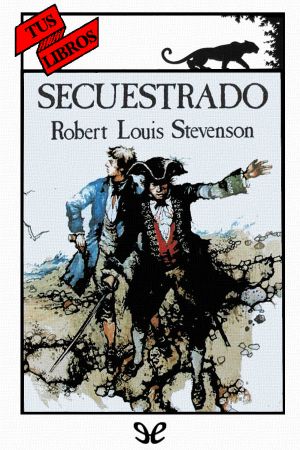 [David Balfour 01] • Secuestrado (Ilustrado)